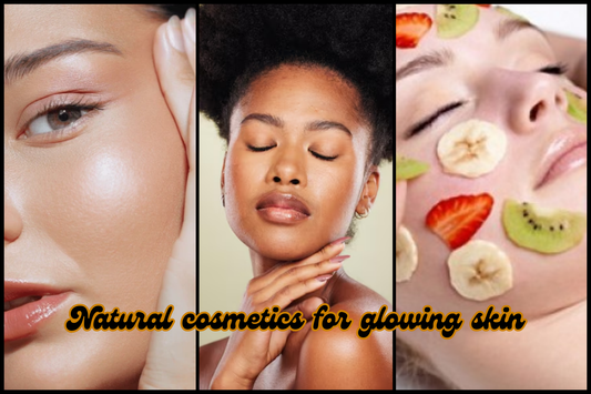 Natural Cosmetics for Glowing Skin: Embrace the Power of Nature