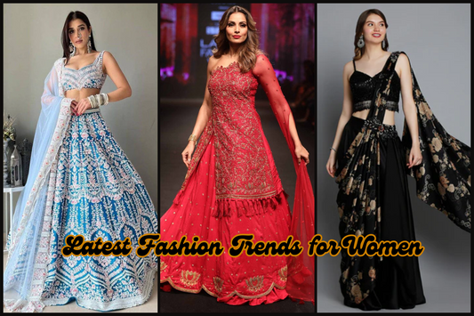 Latest Fashion Trends for Women in 2024: Style That Defines You
