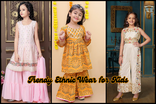 Trendy Ethnic Wear for Kids: Style Meets Comfort